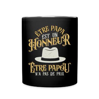 Être Papou N'a Pas De Sans Prix Fete Des Grand - Mug uni - noir - Devant