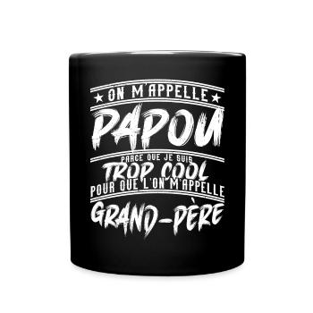 Papou Fete Des Grand Pères Papy - Mug uni - noir - Devant