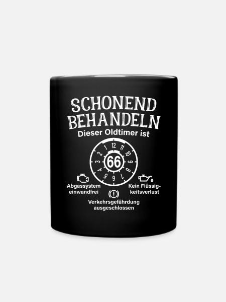 66. Geburtstag Schonend Behandeln Oldtimer Ist 66 - Tasse einfarbig - Schwarz