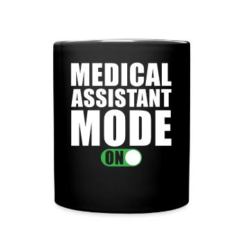 Medical Assistant Mode On - Full Colour Mug - black - Front