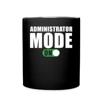 Administrator Modus Ein - Tasse einfarbig - Schwarz - Vorne