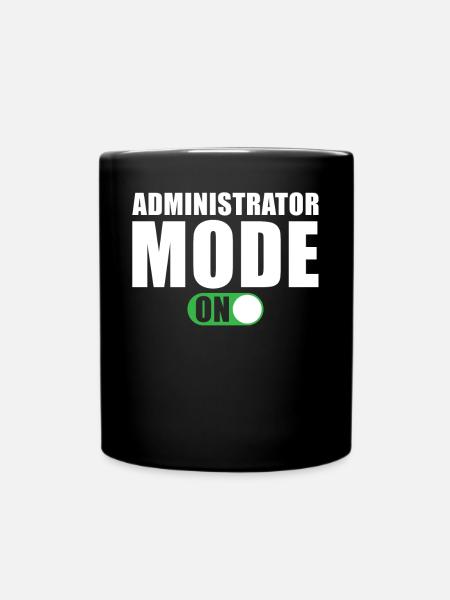 Administrator Modus Ein - Tasse einfarbig - Schwarz