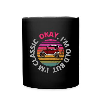 Gut, ich bin alt, aber ein Klassiker - Tasse einfarbig - Schwarz - Vorne