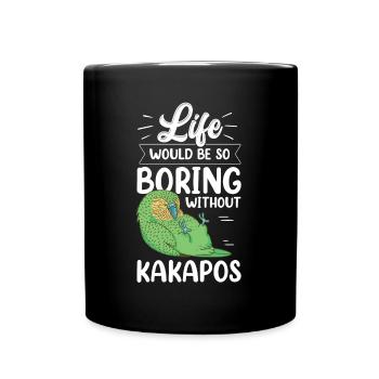 Kakapo boring without flightless Kakapo - Full Colour Mug - black - Front