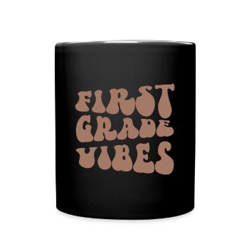 Back To School First Grade Vibes Student Teacher - Full Colour Mug - black - Front