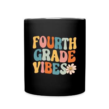 Fourth Grade Vibes - 4th Grade Team Retro 1st Day - Full Colour Mug - black - Front
