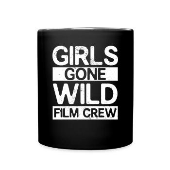 Girls Gone Wild Film Crew Fun Party Costume Funny - Full Colour Mug - black - Front