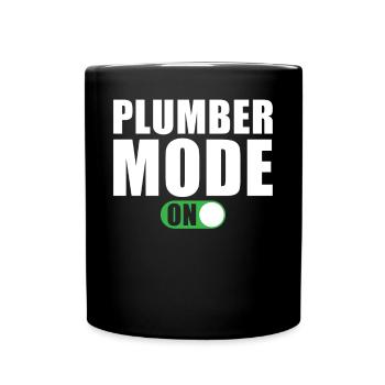 Plumbing Mode On - Full Colour Mug - black - Front