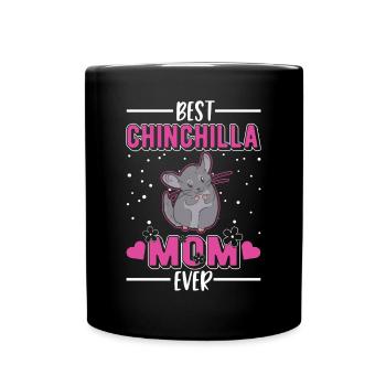 Best Chinchilla Mom Ever - Tasse einfarbig - Schwarz - Vorne