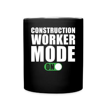 Mode travailleur de la construction activé - Mug uni - noir - Devant