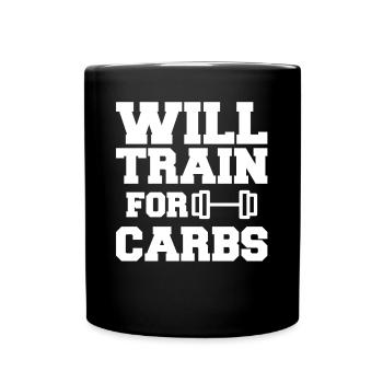 Will Train For Carbs Weightlifting Weightlifter - Tasse einfarbig - Schwarz - Vorne