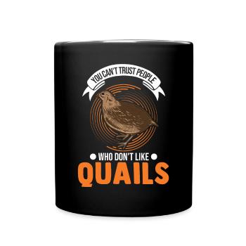 Wachtel Geschenk Wachtelzüchter - Tasse einfarbig - Schwarz - Vorne