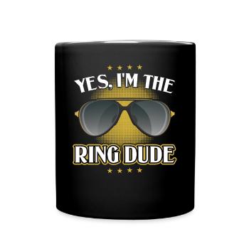 Ich Bin Der Ring Dude - Trauzeuge - Tasse einfarbig - Schwarz - Vorne