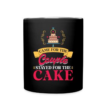 Kam Für Das Paar - Blieb Für Den Kuchen - Tasse einfarbig - Schwarz - Vorne