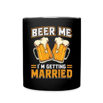 Beer Me - Ich Heirate - Junggesellenabschied - Tasse einfarbig - Schwarz - Vorne