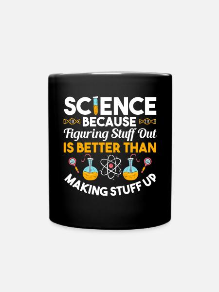 Science Because The Funny Geek Tribe - Full Colour Mug - black