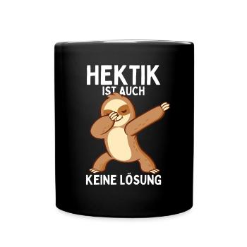 Dabbendes Faultier Spruch für Faulenzer - Tasse einfarbig - Schwarz - Vorne