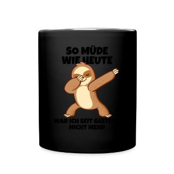 Dabbendes Faultier Spruch für Faulenzer - Tasse einfarbig - Schwarz - Vorne