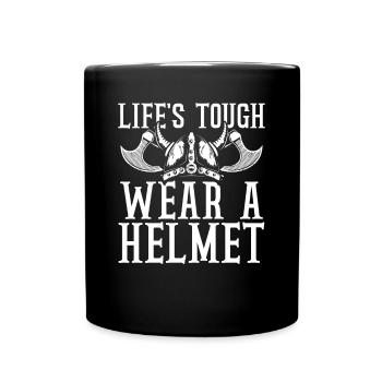 Das Harte Leben Trägt Einen Helm - Tasse einfarbig - Schwarz - Vorne