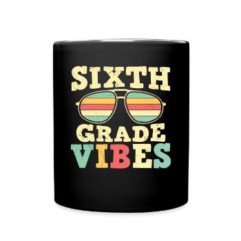 Vibrations de 6e sixième année retour à l’école pour l’enseignant - Mug uni - noir - Devant