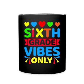 Vibrations de 6e sixième année retour à l’école pour l’enseignant - Mug uni - noir - Devant