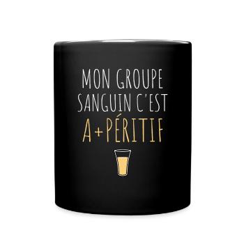 Mon groupe sanguin c’est Apéritif cadeau humour - Mug uni - noir - Devant