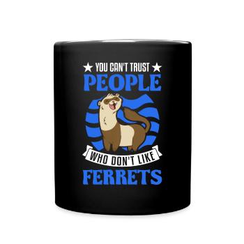 Ferret Lover Ferret Gift - Full Colour Mug - black - Front