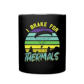 Ich Bremse Für Thermik - Gleitschirmfliegen - Tasse einfarbig - Schwarz - Vorne