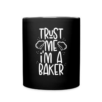 Croyez-moi, je suis boulanger - Mug uni - noir - Devant