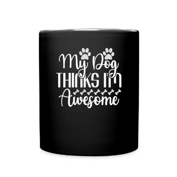 Mein Hund findet mich klasse - Tasse einfarbig - Schwarz - Vorne