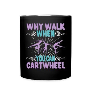Pourquoi y aller si vous êtes gymnaste de gymnastique cycliste - Mug uni - noir - Devant