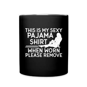 Funny Sexy Pyjama Pajama Outfit For Friend - Full Colour Mug - black - Front