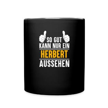 Herbert Vorname Name Geschenk - Tasse einfarbig - Schwarz - Vorne