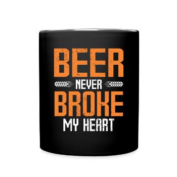 Beer Never Broke My Heart Festival Bier - Tasse einfarbig - Schwarz - Vorne
