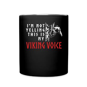 Lustige Wikinger Stimme Wikinger Raven Celtic Nors - Tasse einfarbig - Schwarz - Vorne