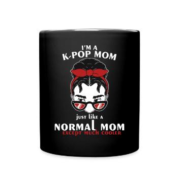 Ich bin eine Kpop Mom Women Korean Music Mütter - Tasse einfarbig - Schwarz - Vorne
