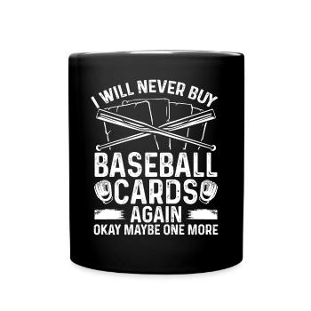 Sports Cards will never buy Cards again Collector - Tasse einfarbig - Schwarz - Vorne