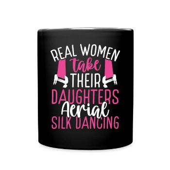 Dancer Real Women take their Aerial Silk Dancing - Full Colour Mug - black - Front