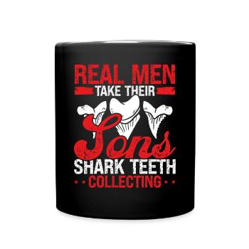 Shark Teeth Collecting Real Men take Shark Sons - Full Colour Mug - black - Front