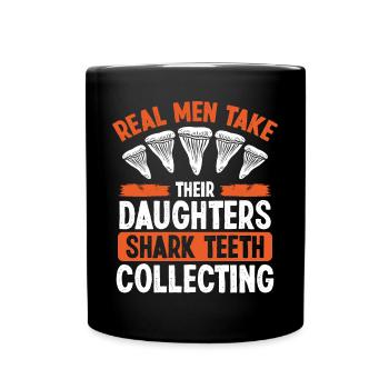 Shark Teeth Real Men take Shark Tooth Hunter - Full Colour Mug - black - Front