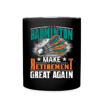 Le badminton rend la retraite à nouveau géniale pour les retraités - Mug uni - noir - Devant