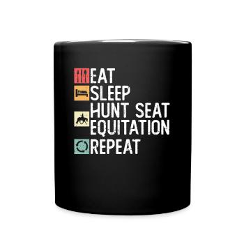 Eat Sleep Hunt Equitation Repeat - Hunt - Full Colour Mug - black - Front