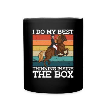 I do my best when I'm thinking in the box - - Full Colour Mug - black - Front