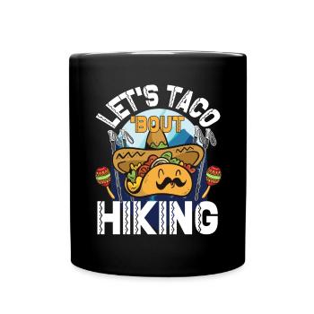 Randonnée Let’s Taco' Bout - Mug uni - noir - Devant