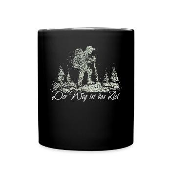 Der Weg ist das Ziel Wandern Wanderer Trekking - Tasse einfarbig - Schwarz - Vorne