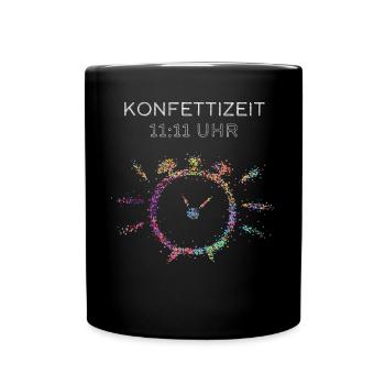11.11 Kölner Karneval 5. Jahreszeit Konfettizeit - Tasse einfarbig - Schwarz - Vorne
