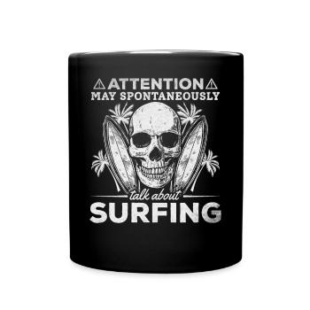 Surfen, das ich aufmerksam mache, kann spontan - Tasse einfarbig - Schwarz - Vorne