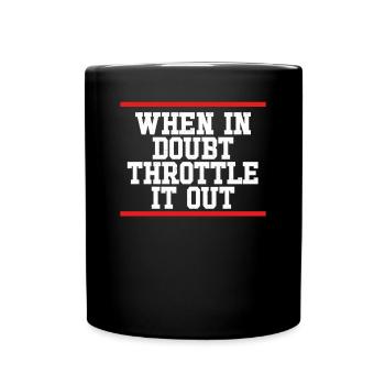 In case of doubt, chokes - Full Colour Mug - black - Front