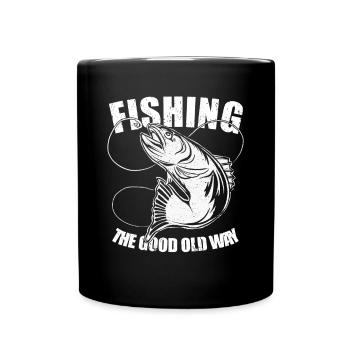 Angler Fishing The Good Old Way Angeln Fischer - Tasse einfarbig - Schwarz - Vorne