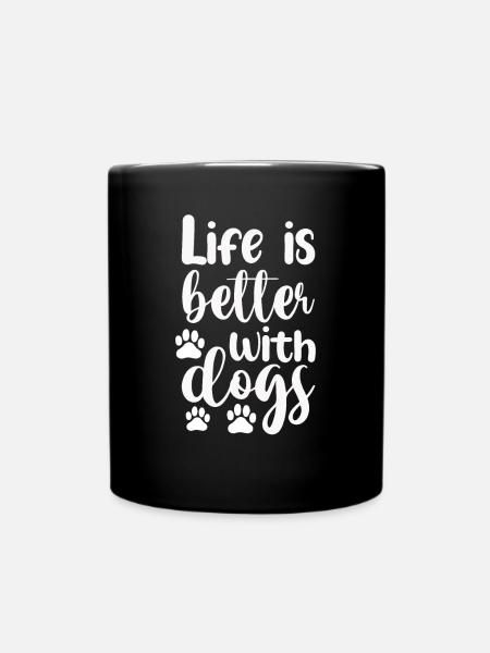 La vie est meilleure avec les chiens - Mug uni - noir